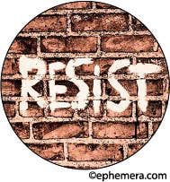 Ephemera - BUTTON: RESIST - Green Ash Decor