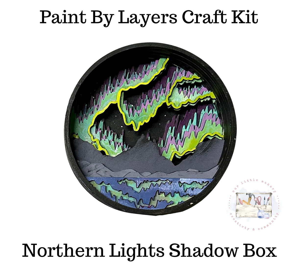 Our Little Makery - The Northern Lights Shadow Box Kit