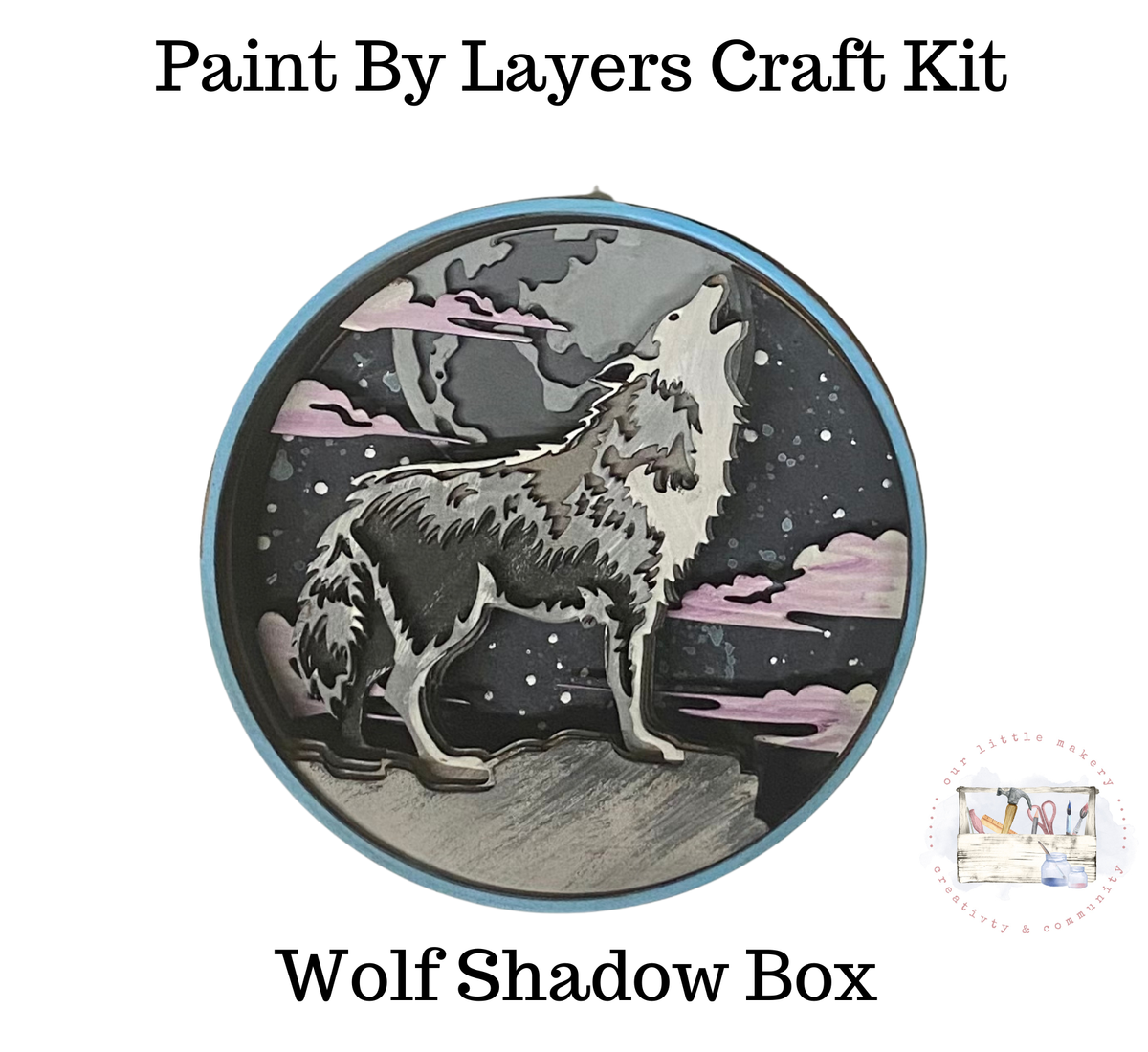Our Little Makery - Wolf Shadow Box Kit