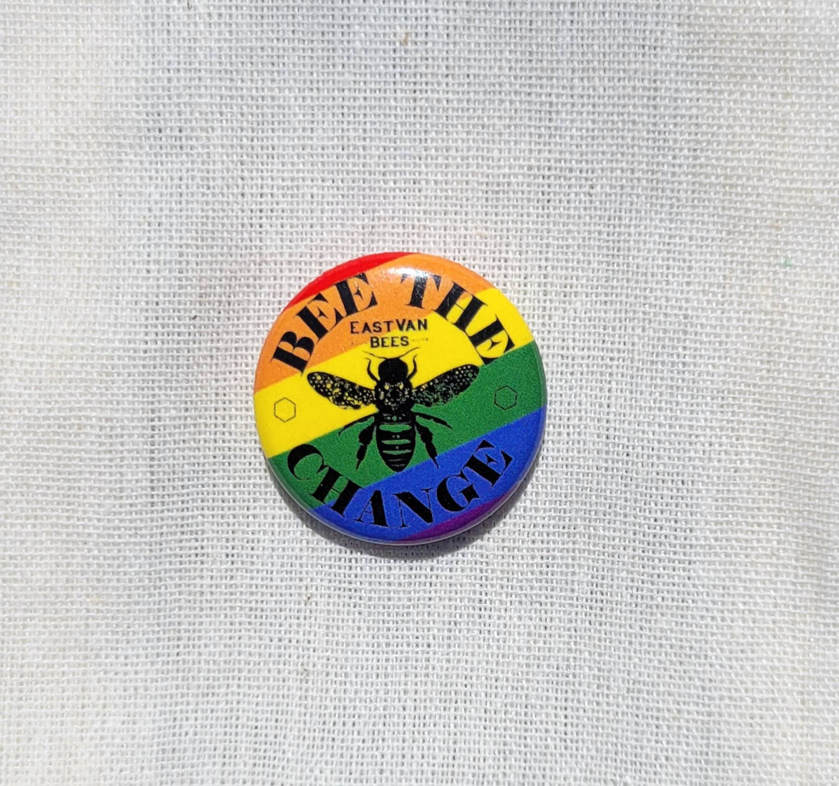 Eastvan bees - Bee the Change - Pride  Pin