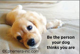 Ephemera - Magnet-Be the person your dog thinks you are - Green Ash Decor